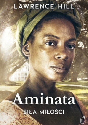 AMINATA. SIŁA MIŁOŚCI - LAWRANCE HILL